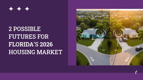 2 Possible Futures for Florida’s 2026 Housing Market