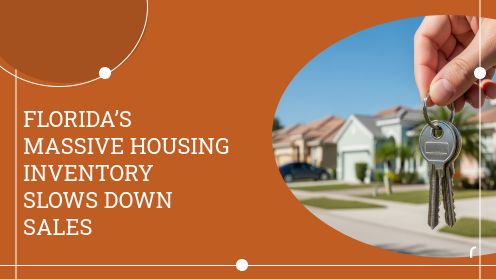 Florida’s Massive Housing Inventory Slows Down Sales