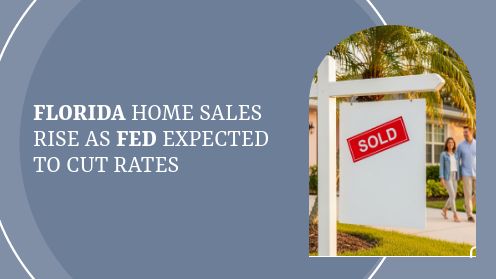 Florida Home Sales Rise as Fed Expected to Cut Rates