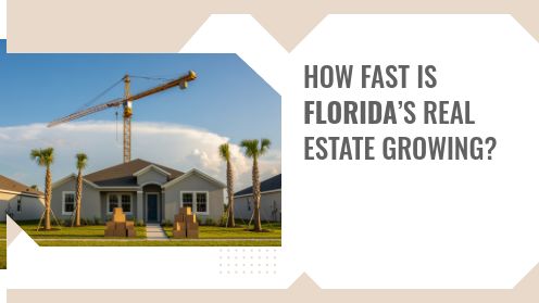 How Fast Is Florida’s Real Estate Growing?